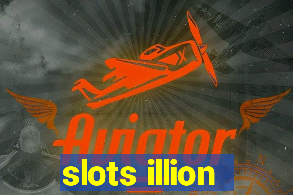 slots illion