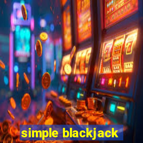 simple blackjack