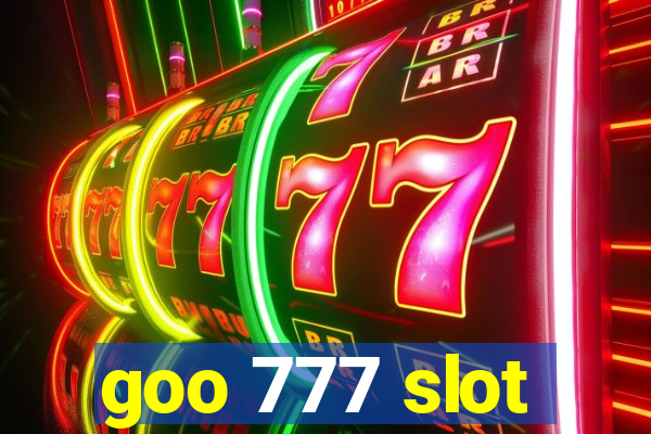 goo 777 slot