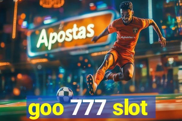 goo 777 slot