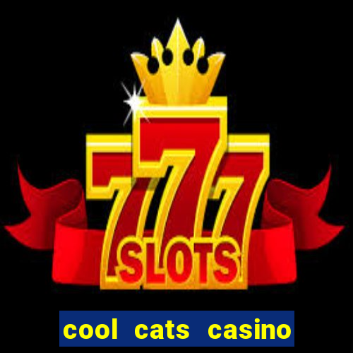 cool cats casino no deposit bonus