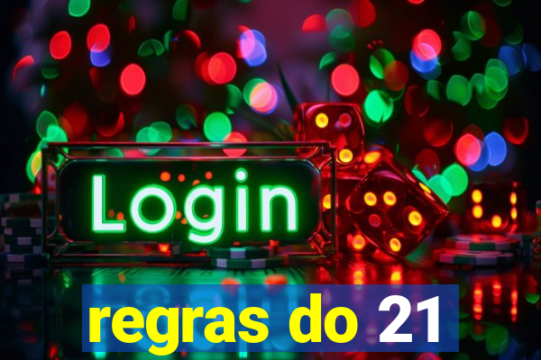 regras do 21