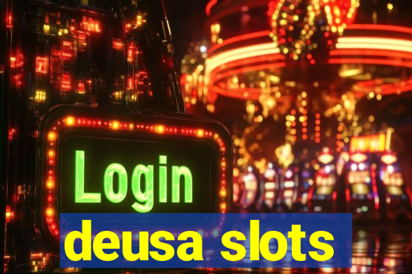 deusa slots