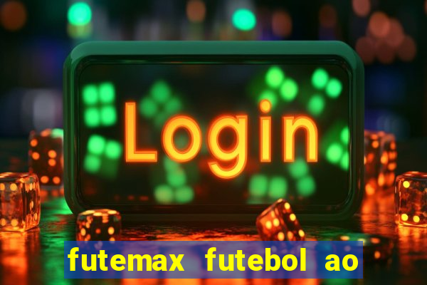 futemax futebol ao vivo brasil