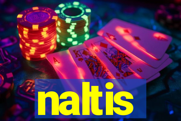 naltis