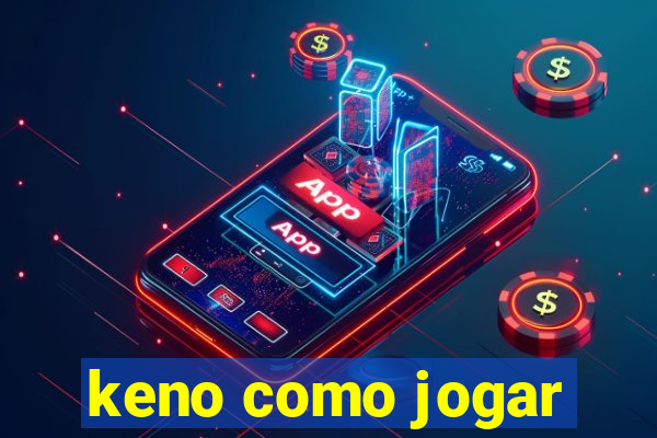 keno como jogar