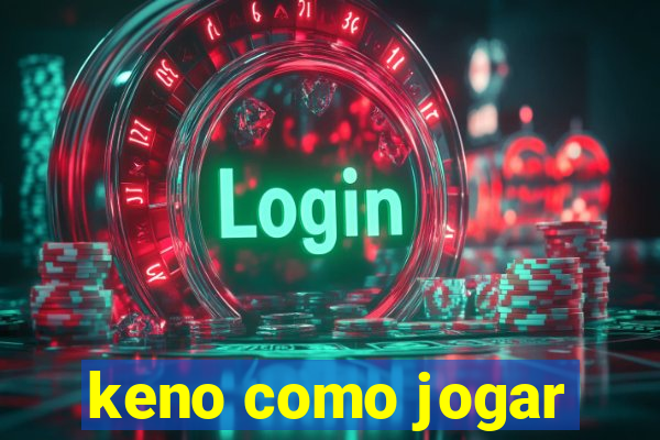 keno como jogar