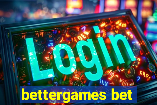 bettergames bet