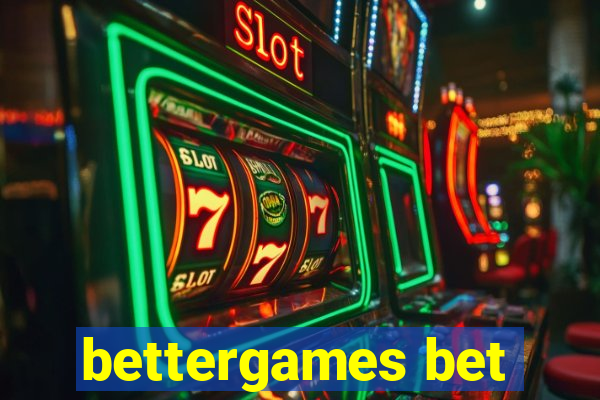 bettergames bet