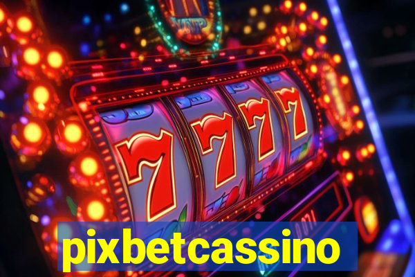 pixbetcassino