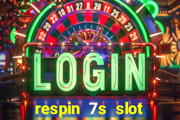 respin 7s slot free play