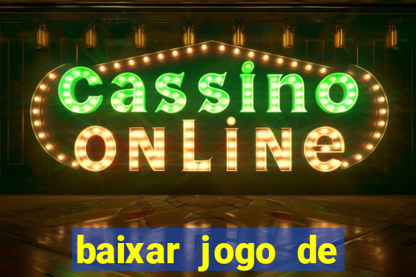 baixar jogo de ganhar dinheiro de verdade