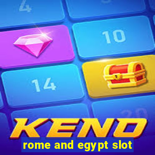 rome and egypt slot