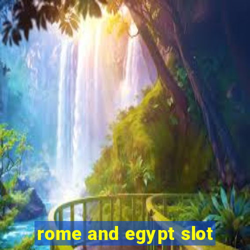 rome and egypt slot