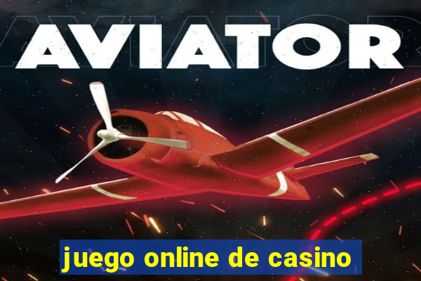 juego online de casino