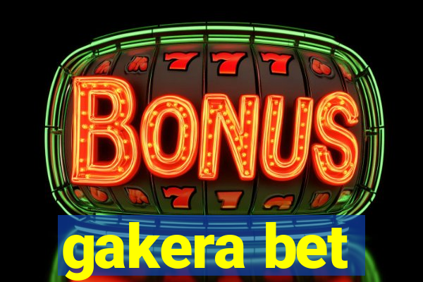 gakera bet