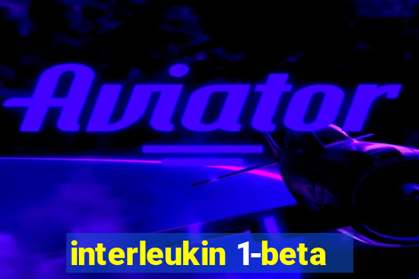 interleukin 1-beta