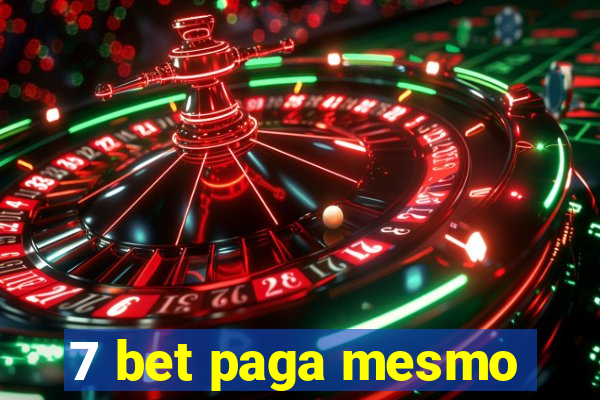 7 bet paga mesmo