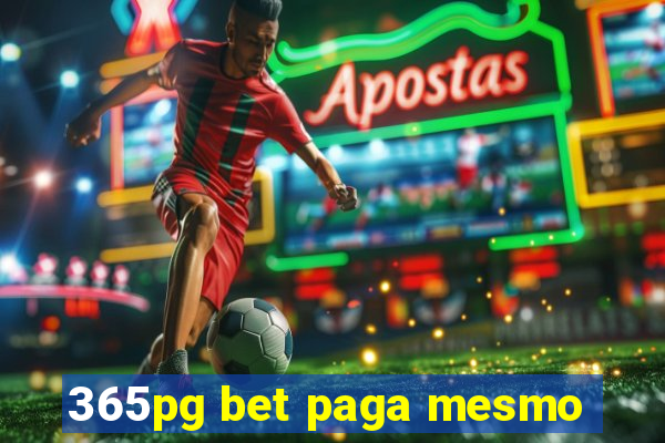 365pg bet paga mesmo