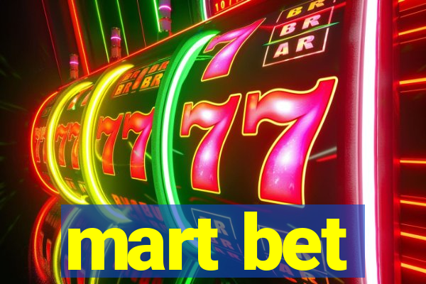 mart bet