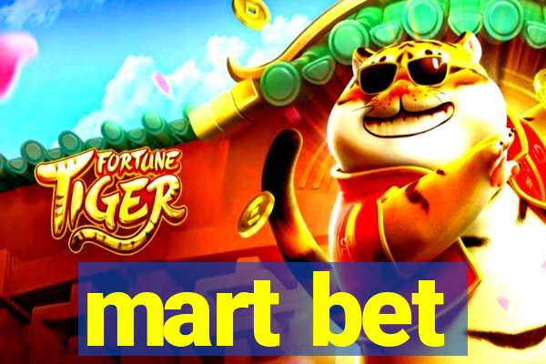 mart bet