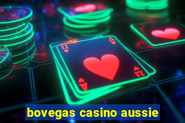 bovegas casino aussie