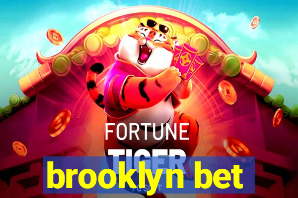 brooklyn bet