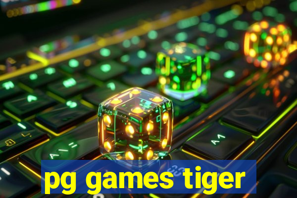 pg games tiger