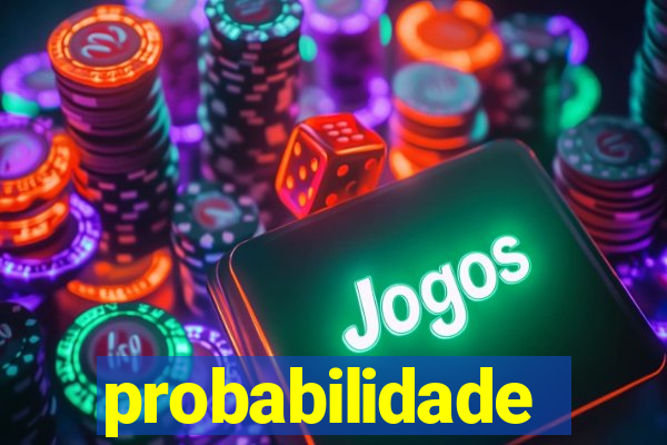 probabilidade fortune tiger