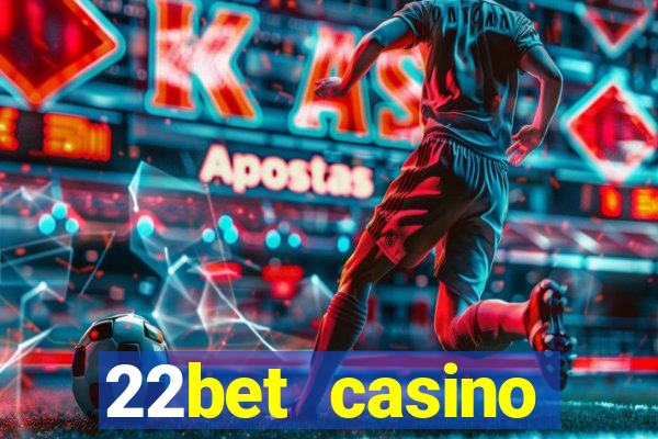 22bet casino recensione bonus