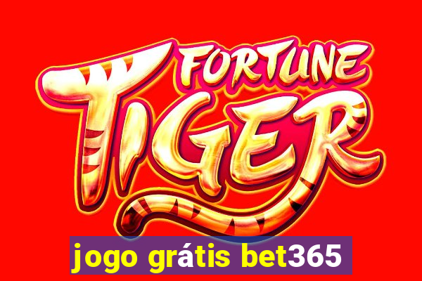 jogo grátis bet365