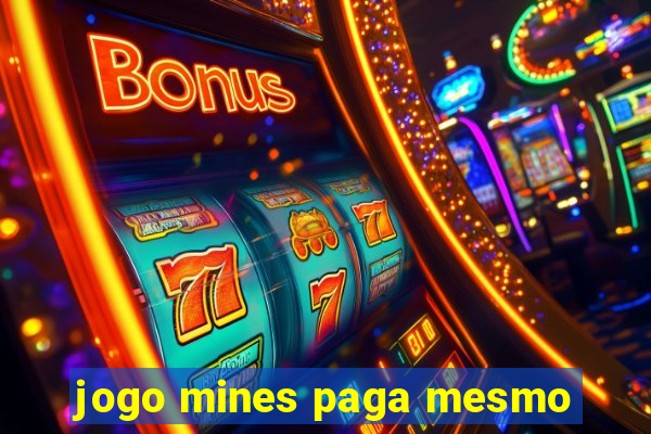 jogo mines paga mesmo