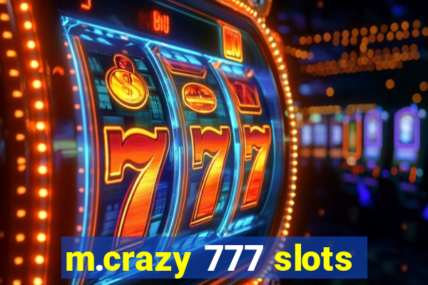 m.crazy 777 slots