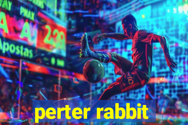 perter rabbit