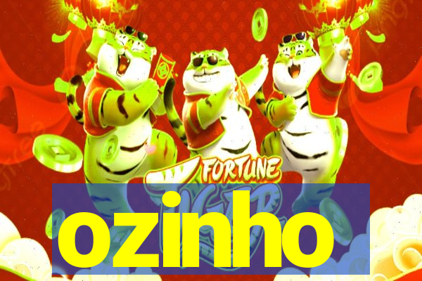 ozinho