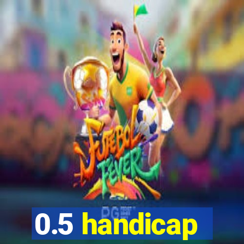 0.5 handicap