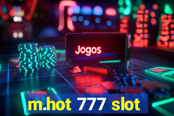 m.hot 777 slot