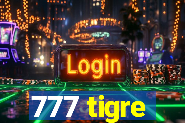 777 tigre