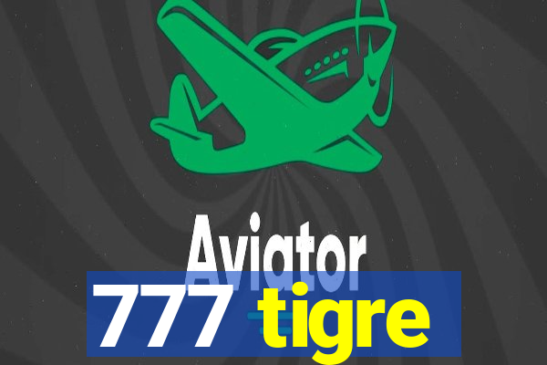 777 tigre