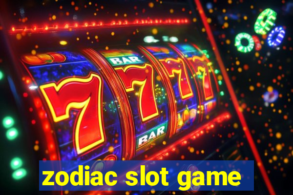 zodiac slot game