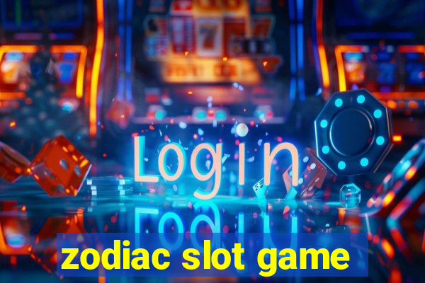 zodiac slot game