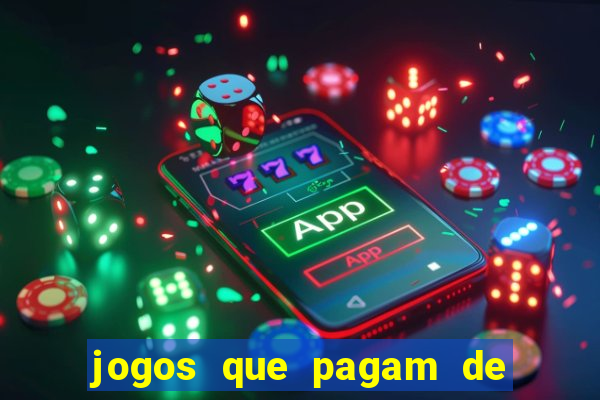 jogos que pagam de verdade sem depósito