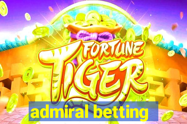 admiral betting