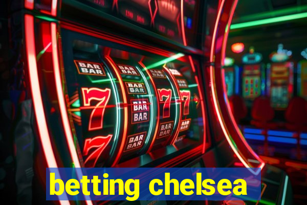 betting chelsea