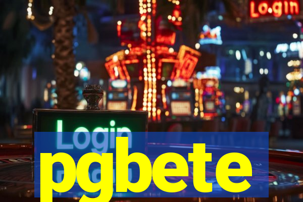 pgbete