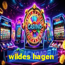 wildes hagen