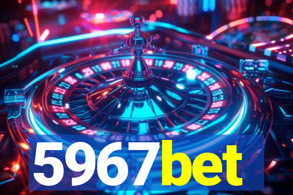 5967bet