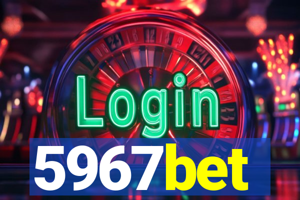 5967bet