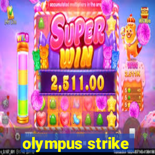 olympus strike