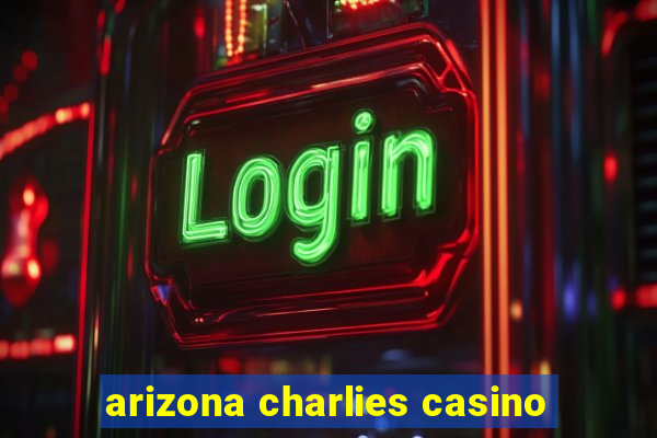 arizona charlies casino